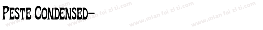 Peste Condensed字体转换
